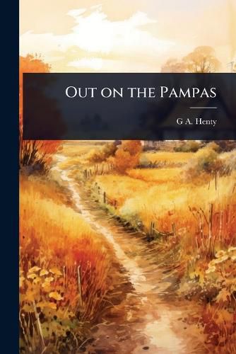 Cover image for Out on the Pampas