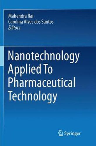 Nanotechnology Applied To Pharmaceutical Technology