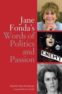Cover image for Jane Fonda's Words Of Politics And Passion