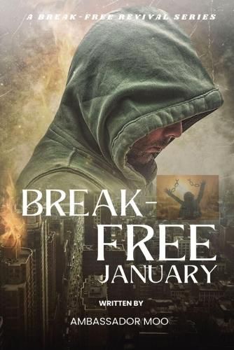 Cover image for Break-free - Daily Revival Prayers - January - Towards Personal Heartfelt Repentance and Revival