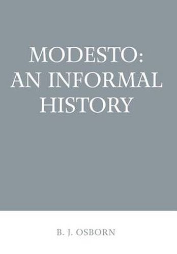 Cover image for Modesto: An Informal History