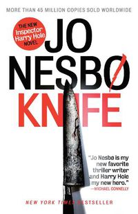 Cover image for Knife: A New Harry Hole Novel