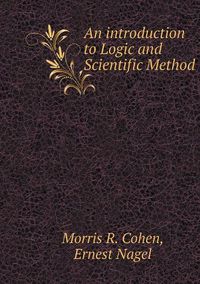 Cover image for Introduction to Logic and Scientific Method