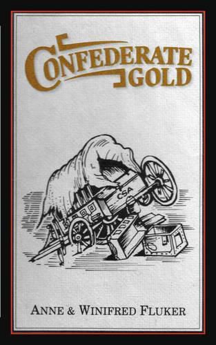 Cover image for Confederate Gold