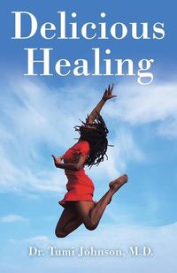 Cover image for Delicious Healing