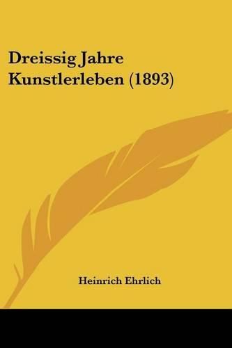 Dreissig Jahre Kunstlerleben (1893)