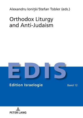 Cover image for Orthodox Liturgy and Anti-Judaism