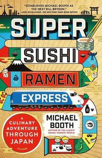 Cover image for Super Sushi Ramen Express