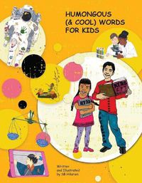 Cover image for Humongous (& Cool) Words for Kids