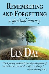 Cover image for Remembering and Forgetting: a spiritual journey