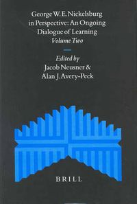 Cover image for George W.E. Nickelsburg in Perspective (2 vols): An Ongoing Dialogue of Learning