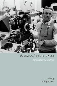 Cover image for The Cinema of Louis Malle: Transatlantic Auteur