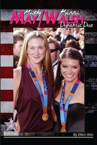 Cover image for Misty May/Kerri Walsh: Dynamic Duo: SportStars Volume 6