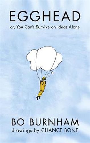 Cover image for Egghead: Or, You Can't Survive on Ideas Alone From the creator of Netflix phenomenon Outside