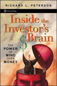 Cover image for Inside the Investor's Brain: The Power of Mind Over Money