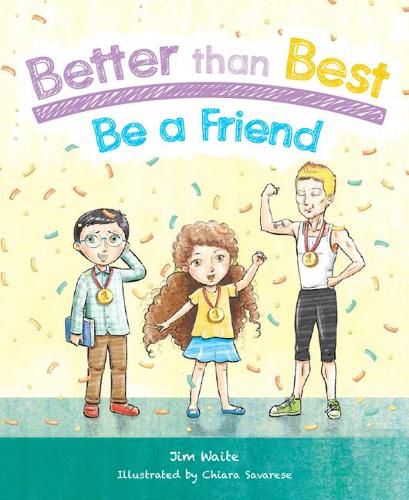 Cover image for Better Than Best: Be a Friend