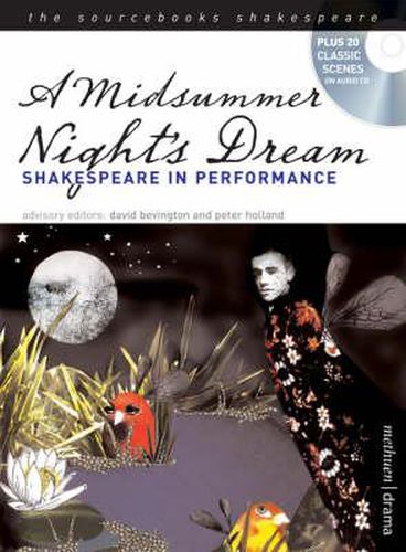 A Midsummer Night's Dream: Shakespeare in Performance