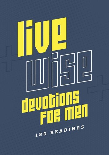 Cover image for Live Wise Devotions for Men