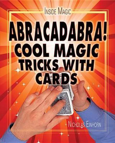 Cover image for Abracadabra!: Cool Magic Tricks with Cards