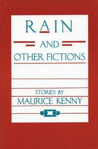 Cover image for Rain and Other Fictions