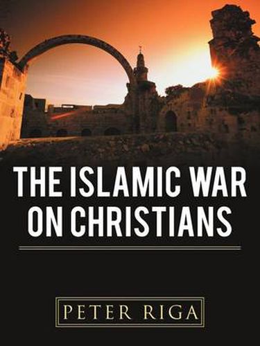 Cover image for The Islamic War on Christians