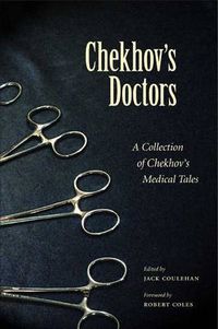 Cover image for Chekhov's Doctors: A Collection of Chekhov's Medical Tales