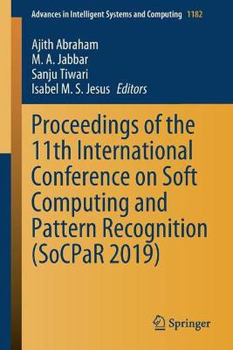 Cover image for Proceedings of the 11th International Conference on Soft Computing and Pattern Recognition (SoCPaR 2019)