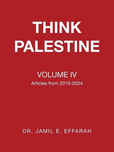 Cover image for Think Palestine Volume IV