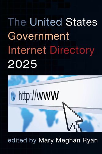 Cover image for The United States Government Internet Directory 2025