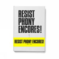 Cover image for Resist Phony Encores!