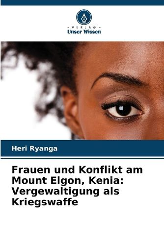 Cover image for Frauen und Konflikt am Mount Elgon, Kenia