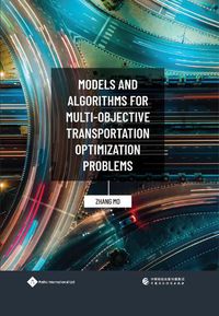 Cover image for Models and Algorithms for Multi-objective Transportation Optimization Problems