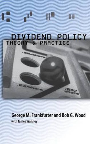 Cover image for Dividend Policy: Theory and Practice