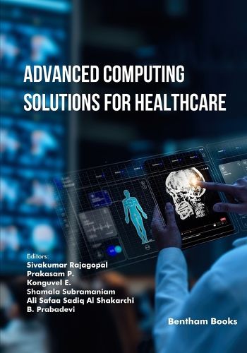 Cover image for Advanced Computing Solutions for Healthcare