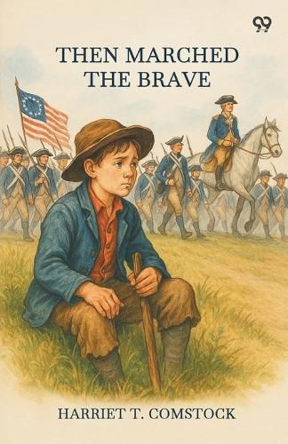 Cover image for Then Marched The Brave (Edition1)