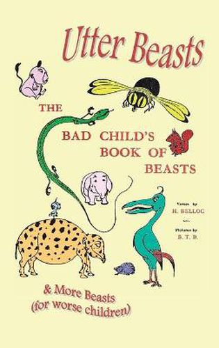 Cover image for Utter Beasts: The Bad Child's Book of Beasts and More Beasts (for Worse Children)