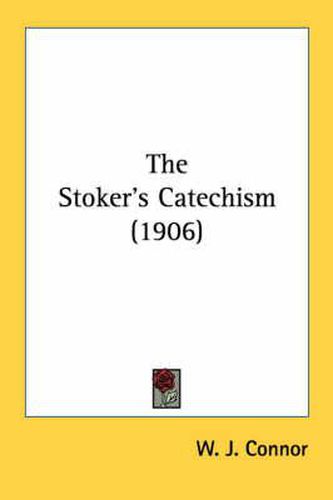 Cover image for The Stoker's Catechism (1906)