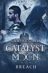 Cover image for Catalyst Moon: Breach