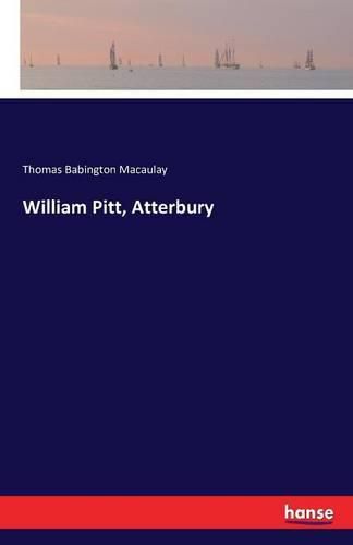 William Pitt, Atterbury