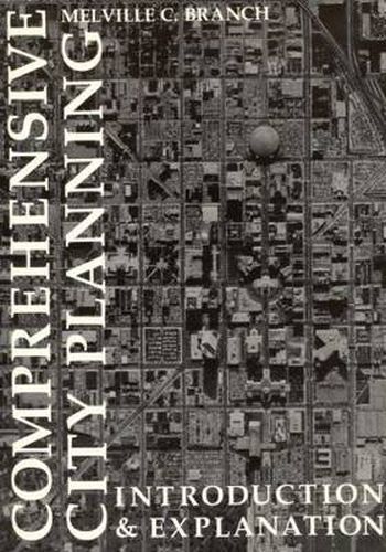 Cover image for Comprehensive City Planning: Introduction & Explanation