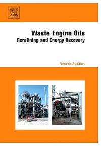 Cover image for Waste Engine Oils: Rerefining and Energy Recovery