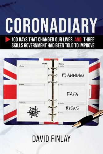 Cover image for Coronadiary: 100 Days that changed our lives and three skills government had been told to improve