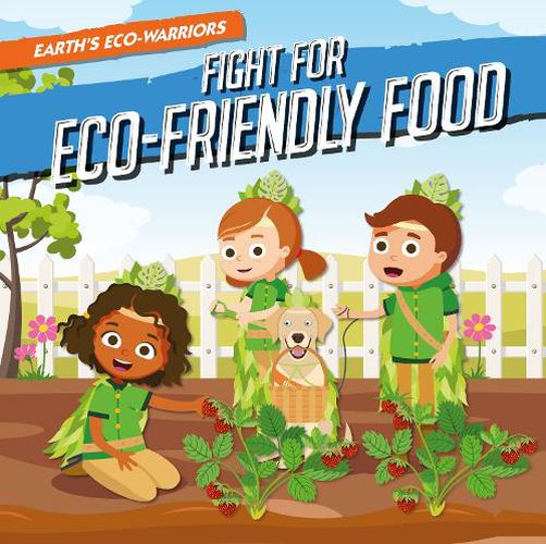 Cover image for Fight for Eco-Friendly Food