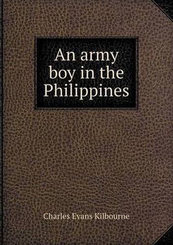 Cover image for An army boy in the Philippines