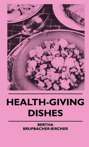 Cover image for Health-Giving Dishes