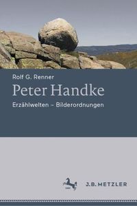 Cover image for Peter Handke: Erzahlwelten - Bilderordnungen