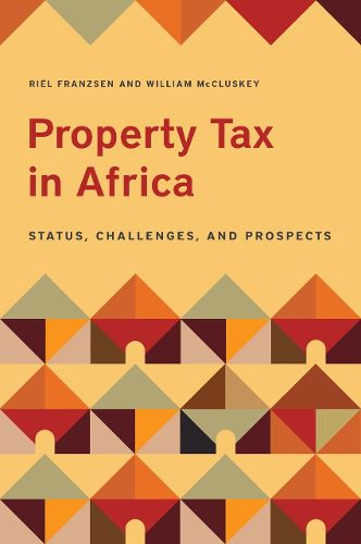 Cover image for Property Tax in Africa - Status, Challenges, and Prospects