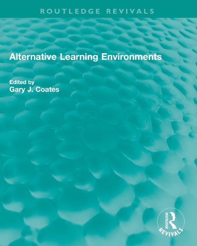 Cover image for Alternative Learning Environments