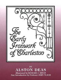 Cover image for Early Ironwork of Charleston