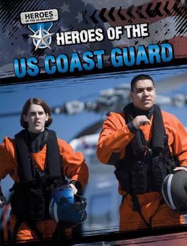 Cover image for Heroes of the U.S. Coast Guard